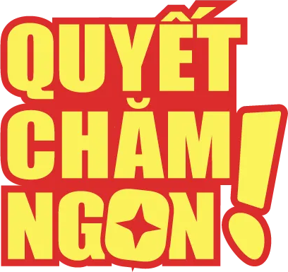 Quyết chăm ngon